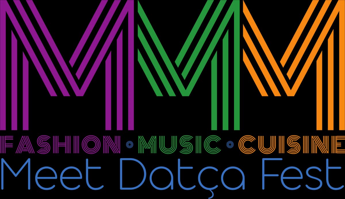 MMM — Fashion · Music · Cuisine — Meet Datça Fest